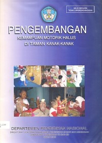 Pengembangan kemampuan motorik halus di taman kanak-kanak