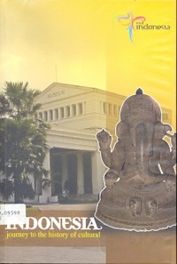 Indonesia: journey to the history of cultural