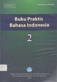 Buku praktis bahasa indonesia 2