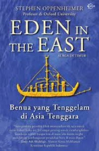 Eden in the east: benua ynag tenggelam di asia tenggara