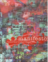 Manifesto pameran besar seni rupa Indonesia 2008