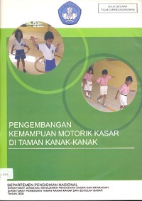 Pengembangan kemampuan motorik kasar di taman kanak-kanak