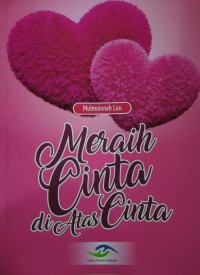 Meraih cinta di atas cinta