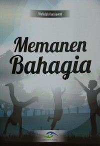 Memanen bahagia