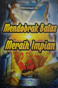 Mendobrak batas meraih impian