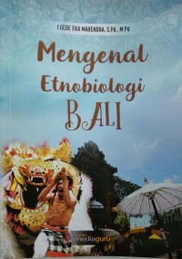 Mengenal etnobiologi Bali
