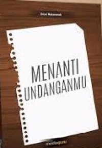 Menanti undanganmu