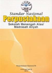 Standar Nasional Perpustakaan Sekolah Menengah Atas/Madrasah Aliyah