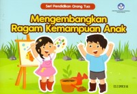 Mengembangkan ragam kemampuan anak