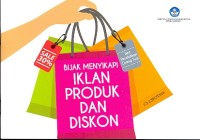 Bijak menyikapi iklan produk dan diskon