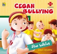 Cegah bullying= stop bullying