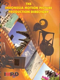 The Indonesia motion picture production directory