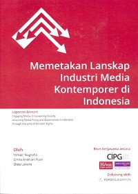 Memetakan lanskap industri media kontemporer di Indonesia
