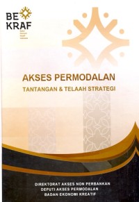 Akses permodalan: tantangan & telaah strategi