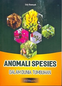 Anomali spesies: dalam dunia tumbuhan
