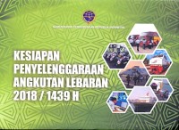 Kesiapan penyelenggaraan angkutan lebaran 2018/1439 H