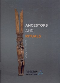 Ancestors and rituals= leluhur dan ritual