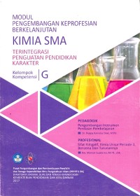 Modul pengembangan keprofesian berkelanjutan: kimia SMA terintegrasi penguatan pendidikan karakter [kelompok kompetensi G]