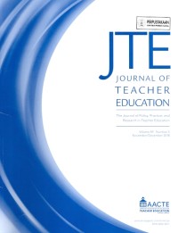 JTE Journal of Teacher Education: the journal of policy, practice, and research in teacher education [volume 69 number 5, november/december 2018]