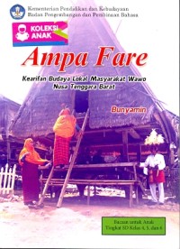 Ampa fare : kearifan budaya lokal masyarakat Wawo Nusa Tenggara Barat
