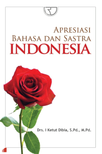 Apresiasi bahasa dan sastra Indonesia