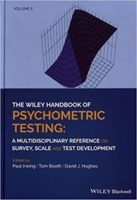 The wiley handbook of psychometric testing : a multidisciplinary reference on survey, scale, and tes development
