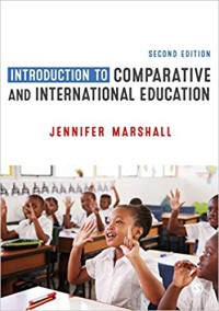 Introduction to comparative and international education 2nd edition