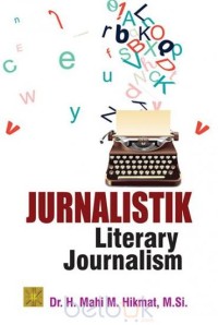 Jurnalistik : literary journalism