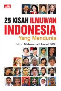 25 kisah ilmuwan indonesia