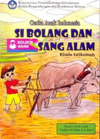 Si bolang dan sang alam : cerita anak Indonesia