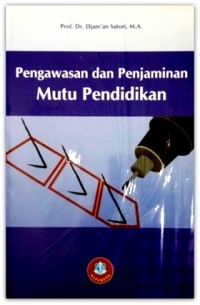 Pengawasan dan penjaminan mutu pendidikan