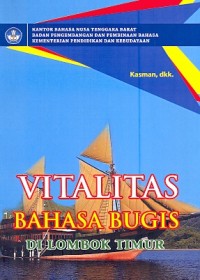 Vitalitas bahasa Bugis di Lombok Timur