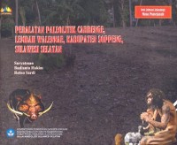 Peralatan paleolitik Cabbenge, Lembah Walennae, Kabupaten Soppeng, Sulawesi Selatan
