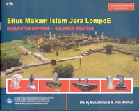 Situs makam Islam jera lompoe Kabupaten Soppeng - Sulawesi Selatan
