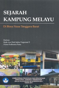 Sejarah Kampung Melayu di Bima Nusa Tenggara Barat