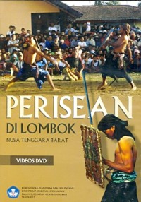 Perisean di Lombok Nusa Tenggara Barat [DVD]