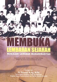 Membuka lembaran sejarah : menjejaki langkah Muhammadiyah