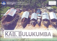 Profil budaya dan bahasa kab. bulukumba provinsi sulawesi selatan