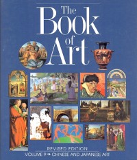 The book of art : a pictorial encyclopedia of painting, drawing, and sculpture. Chinese and Japanese art. Volume 9