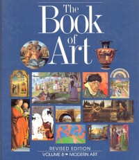 The book of art : a pictorial encyclopedia of painting, drawing, and sculpture. Modern art from fauvism to abstract expressionism. Volume 8