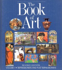 The book of art : a pictorial encyclopedia of painting, drawing, and sculptur. Impressionnists and post-impressionists, Volume 7