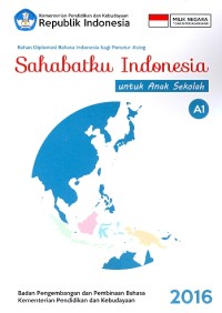 Sahabatku Indonesia untuk anak sekolah A1 (BIPA 1)