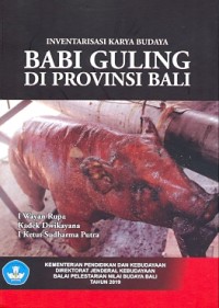 Inventarisasi karya budaya babi guling di Provinsi Bali [DVD]