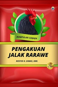 Pengakuan jalak rarawe : kumpulan cerpen