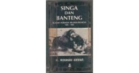 Singa dan banteng : sejarah hubungan Belanda-Indonesia 1945 - 1950