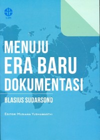 Menuju era baru dokumentasi