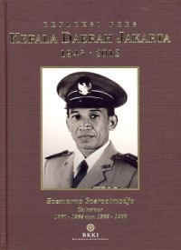 Refleksi pers kepala daerah jakarta 1945-2012 Soemarno Sosroatmodjo