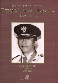 Refleksi pers kepala daerah jakarta 1945-2012 R. Soeprapto