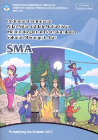 Pedoman pembinaan nilai-nilai akhlak mulia siswa melalui kegiatan ekstrakurikuler sekolah menengah atas sma