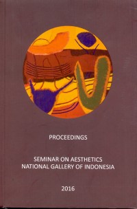 Proceedings seminar on aesthetics National Gallery of Indonesia